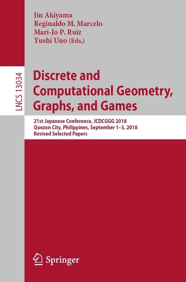  Discrete and Computational Geometry, Graphs, and Games(Kobo/電子書)