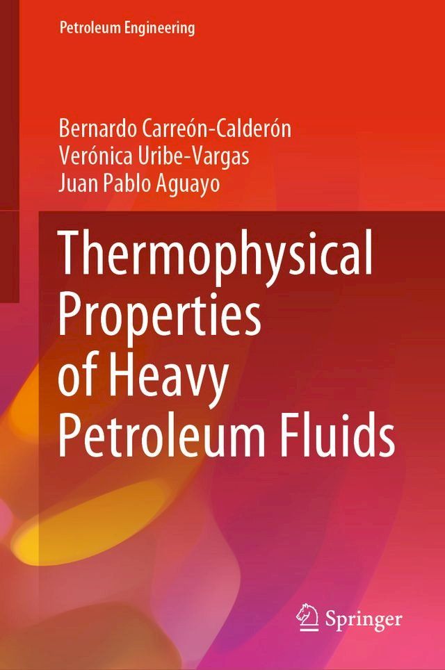  Thermophysical Properties of Heavy Petroleum Fluids(Kobo/電子書)