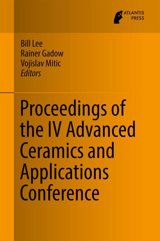  Proceedings of the IV Advanced Ceramics and Applications Conference(Kobo/電子書)