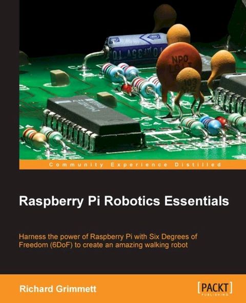 Raspberry Pi Robotics Essentials(Kobo/電子書)