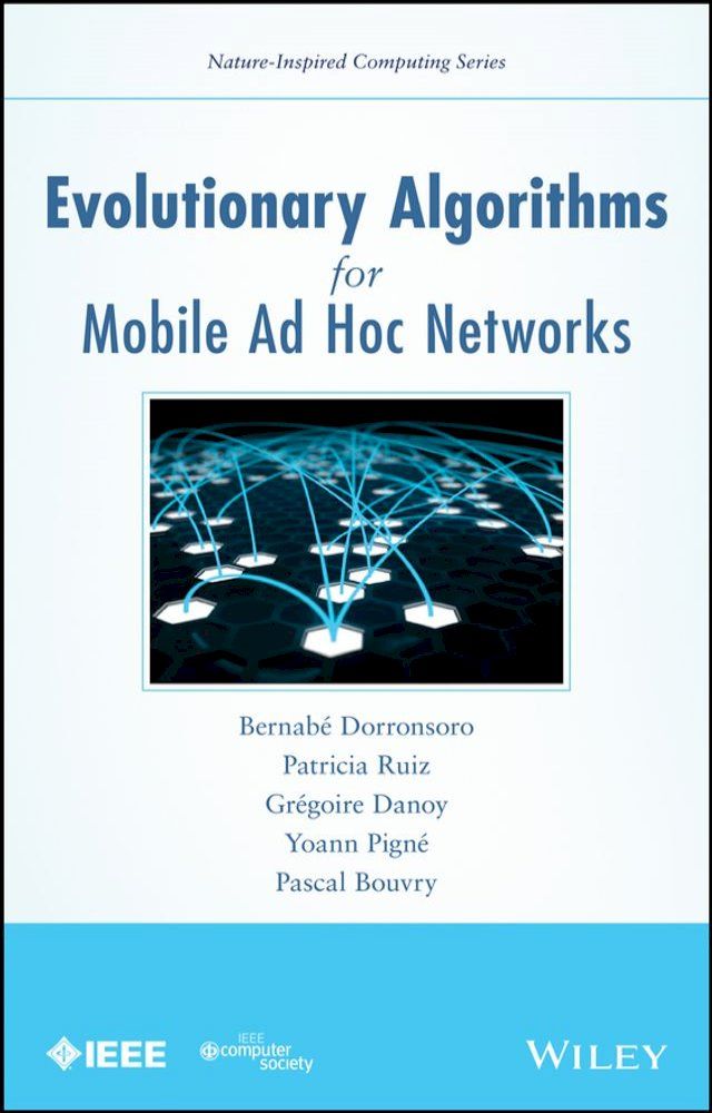  Evolutionary Algorithms for Mobile Ad Hoc Networks(Kobo/電子書)