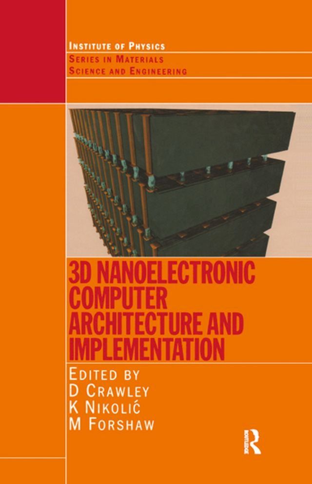  3D Nanoelectronic Computer Architecture and Implementation(Kobo/電子書)