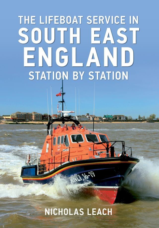  The Lifeboat Service in South East England(Kobo/電子書)