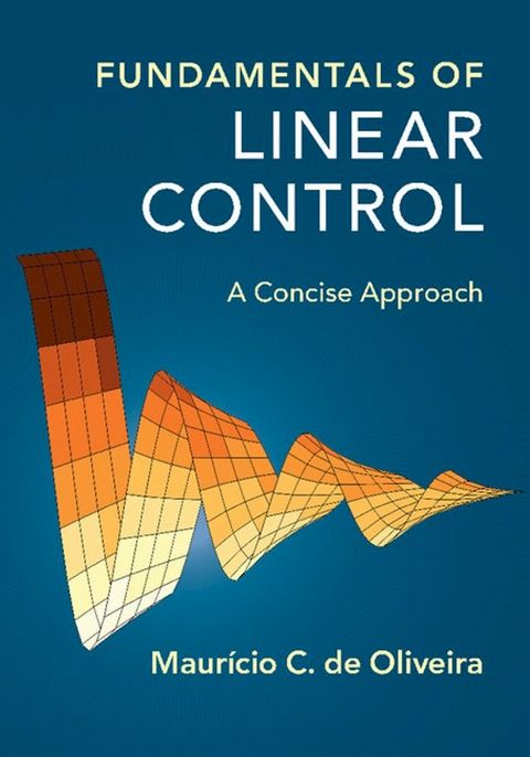 Fundamentals of Linear Control(Kobo/電子書)