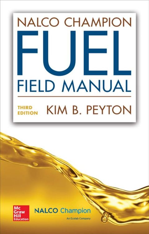 NalcoChampion Fuel Field Manual, Third Edition(Kobo/電子書)