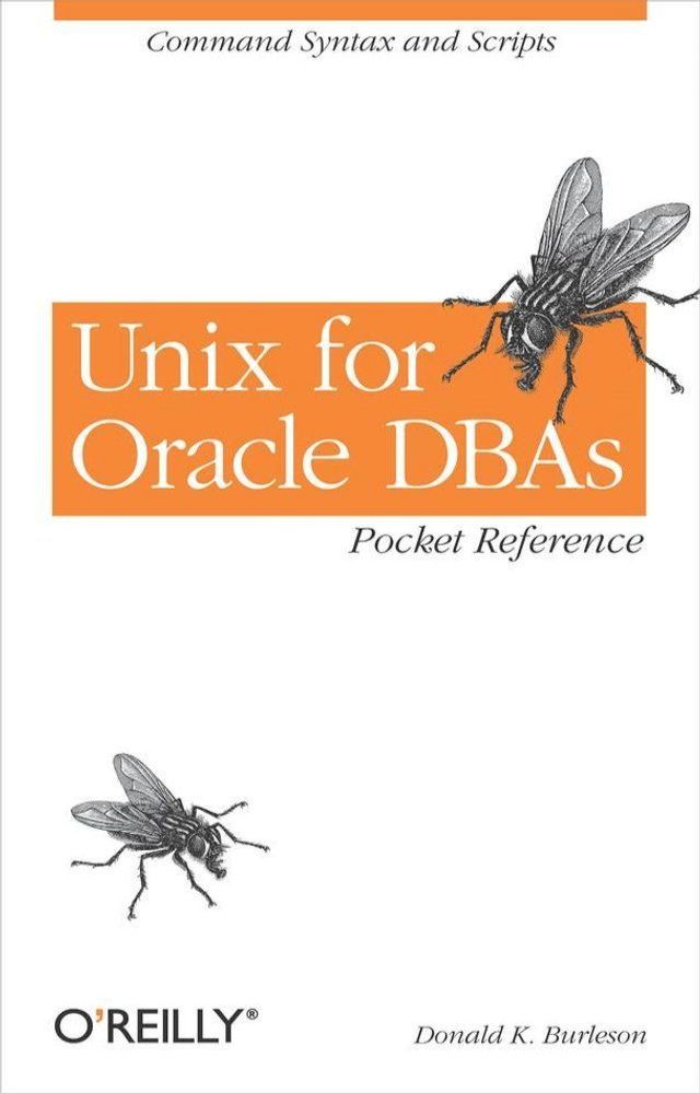  Unix for Oracle DBAs Pocket Reference(Kobo/電子書)
