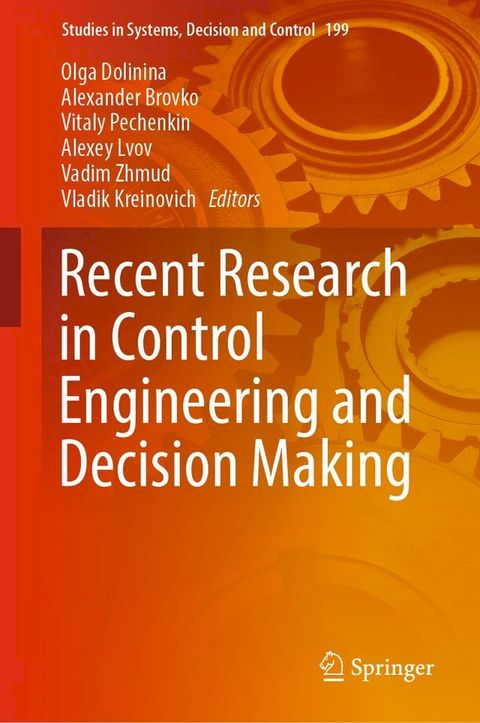 Recent Research in Control Engineering and Decision Making(Kobo/電子書)