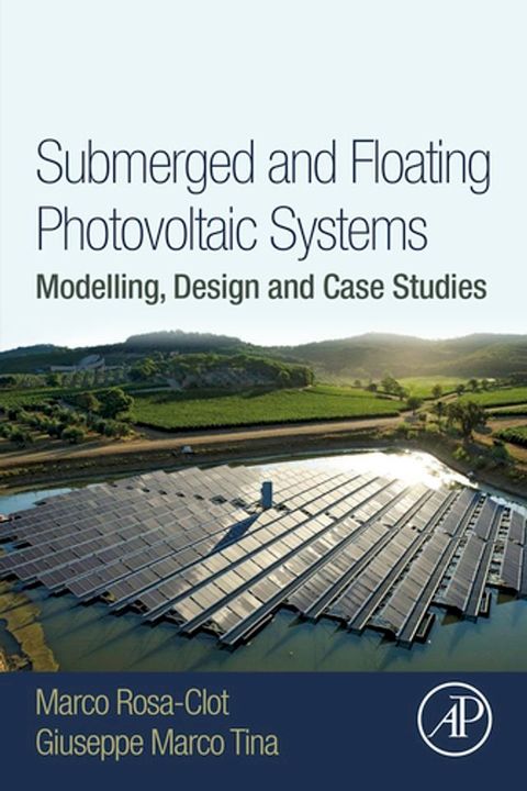 Submerged and Floating Photovoltaic Systems(Kobo/電子書)