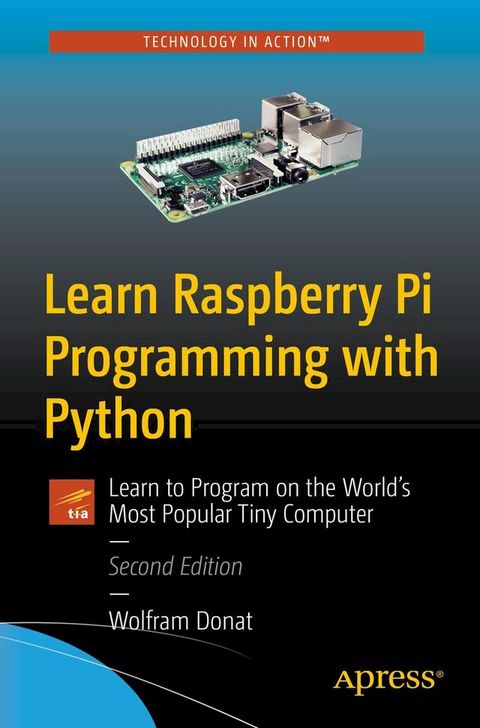 Learn Raspberry Pi Programming with Python(Kobo/電子書)