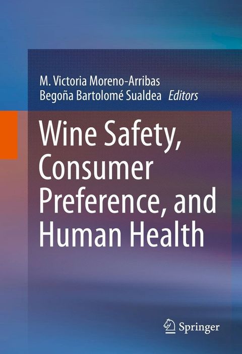 Wine Safety, Consumer Preference, and Human Health(Kobo/電子書)