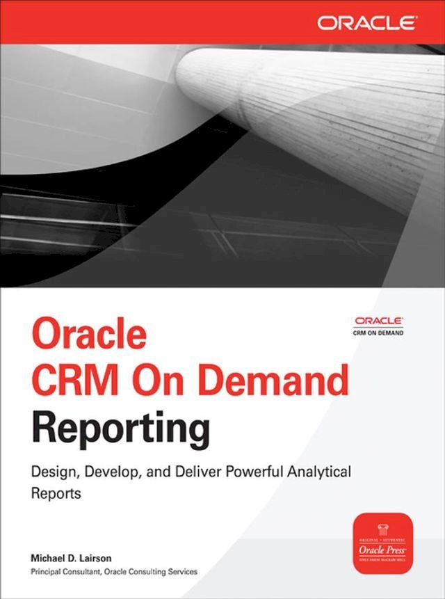  Oracle CRM On Demand Reporting(Kobo/電子書)