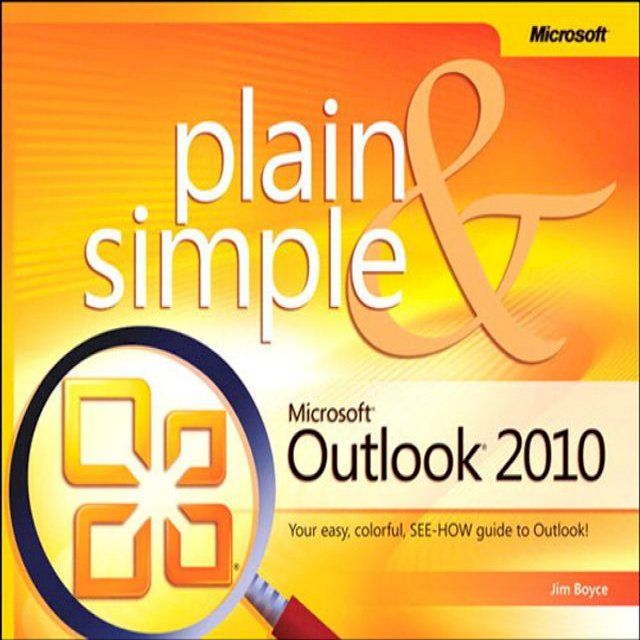  Microsoft Outlook 2010 Plain & Simple(Kobo/電子書)