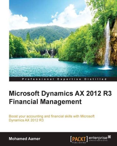 Microsoft Dynamics AX 2012 R3 Financial Management(Kobo/電子書)