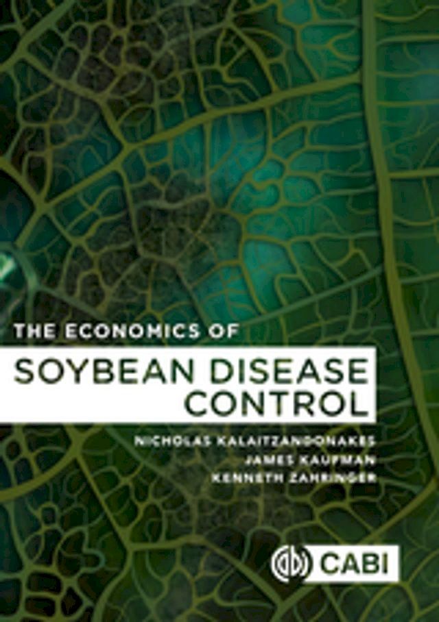  Economics of Soybean Disease Control, The(Kobo/電子書)