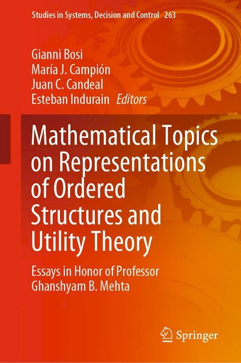 Mathematical Topics on Representations of Ordered Structures and Utility Theory(Kobo/電子書)