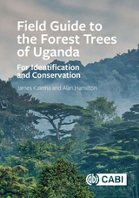 Field Guide to the Forest Trees of Uganda(Kobo/電子書)