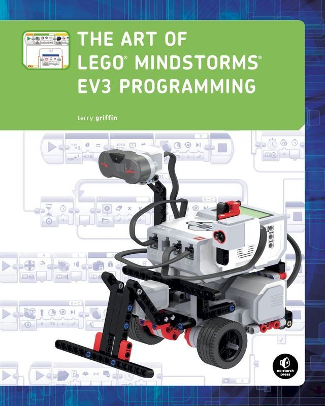  The Art of LEGO MINDSTORMS EV3 Programming(Kobo/電子書)