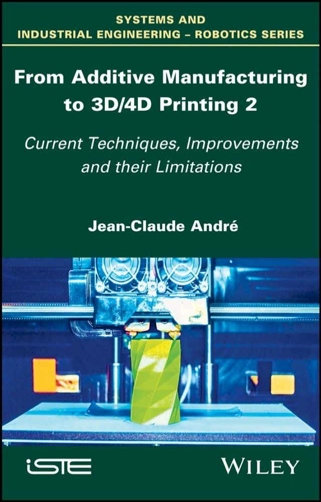  From Additive Manufacturing to 3D/4D Printing 2(Kobo/電子書)