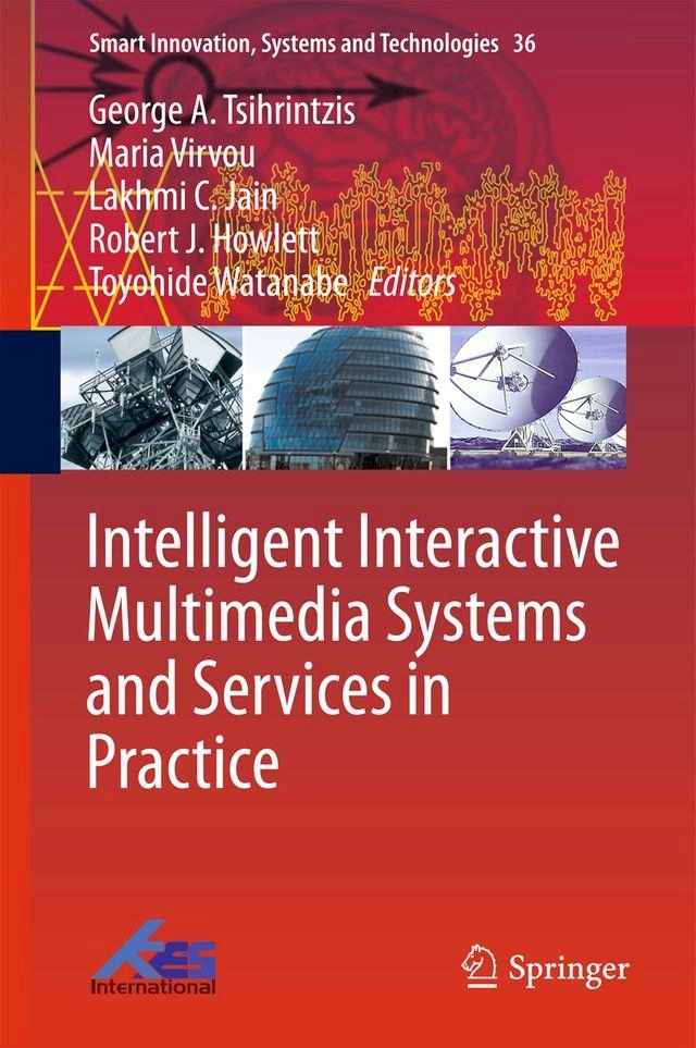  Intelligent Interactive Multimedia Systems and Services in Practice(Kobo/電子書)