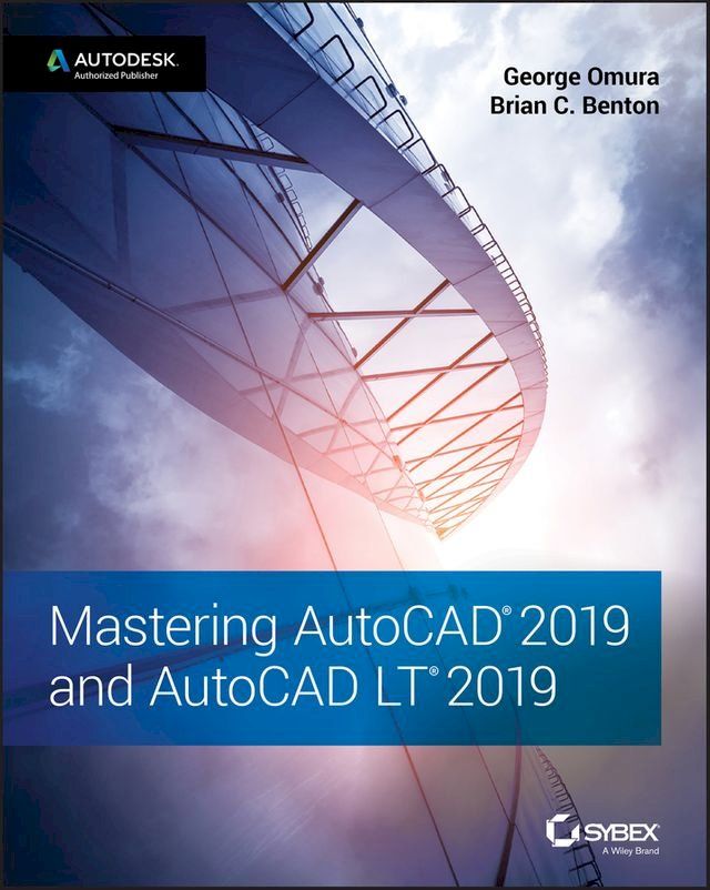  Mastering AutoCAD 2019 and AutoCAD LT 2019(Kobo/電子書)