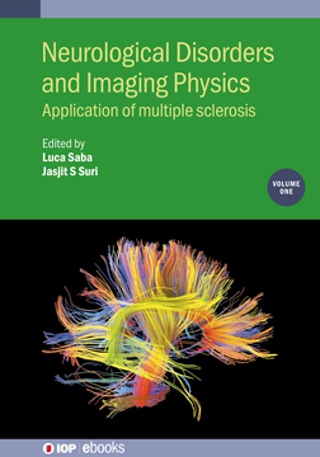  Neurological Disorders and Imaging Physics, Volume 1(Kobo/電子書)