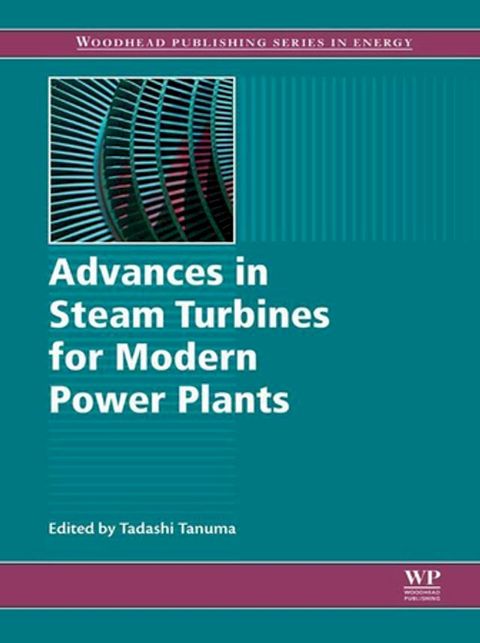 Advances in Steam Turbines for Modern Power Plants(Kobo/電子書)