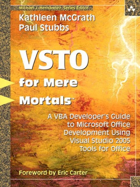 Visual Studio 2005 Tools for Office for Mere Mortals(Kobo/電子書)