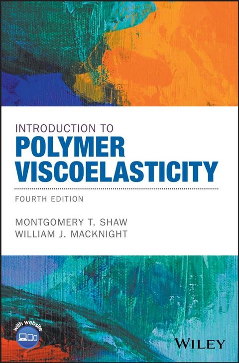 Introduction to Polymer Viscoelasticity(Kobo/電子書)