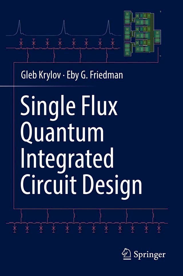  Single Flux Quantum Integrated Circuit Design(Kobo/電子書)