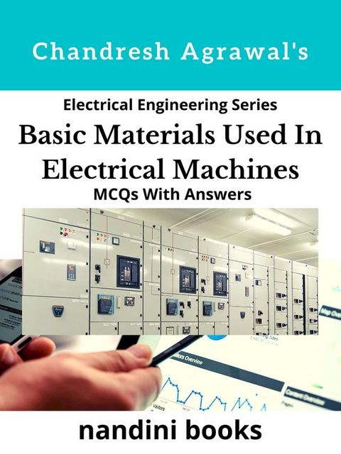 Basic Materials Used In Electrical Machines(Kobo/電子書)