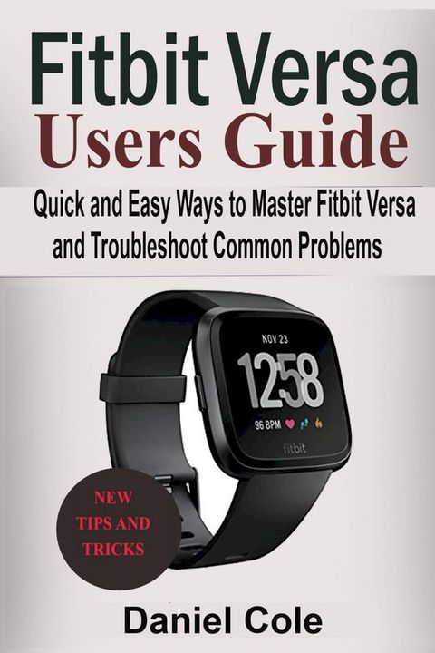 Fitbit Versa Users Guide(Kobo/電子書)