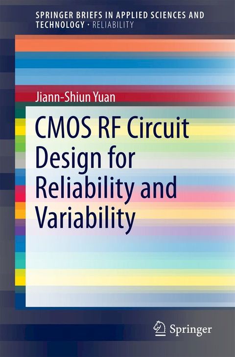 CMOS RF Circuit Design for Reliability and Variability(Kobo/電子書)