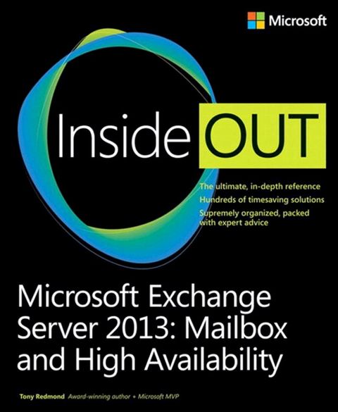 Microsoft Exchange Server 2013 Inside Out Mailbox and High Availability(Kobo/電子書)