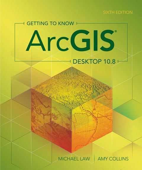 Getting to Know ArcGIS Desktop 10.8(Kobo/電子書)