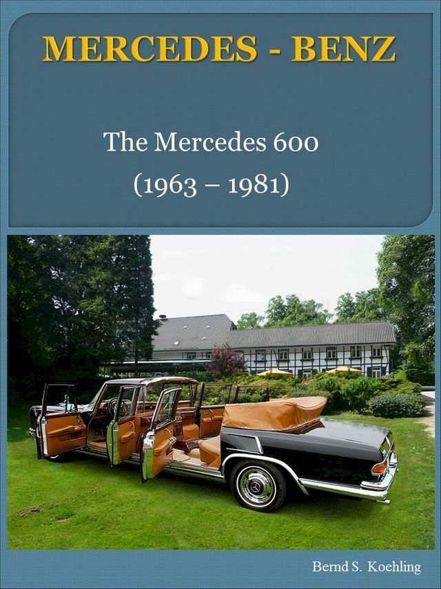  Mercedes-Benz 600 W100 with chassis number/data card explanation(Kobo/電子書)