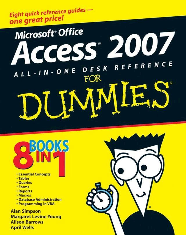  Microsoft Office Access 2007 All-in-One Desk Reference For Dummies(Kobo/電子書)