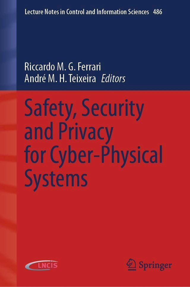  Safety, Security and Privacy for Cyber-Physical Systems(Kobo/電子書)