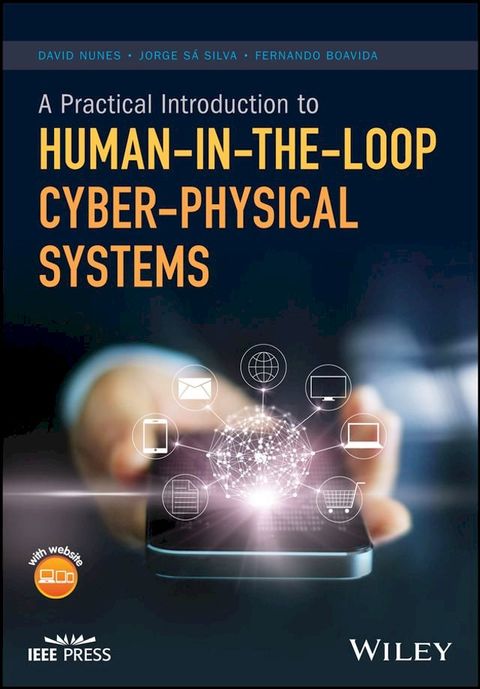 A Practical Introduction to Human-in-the-Loop Cyber-Physical Systems(Kobo/電子書)