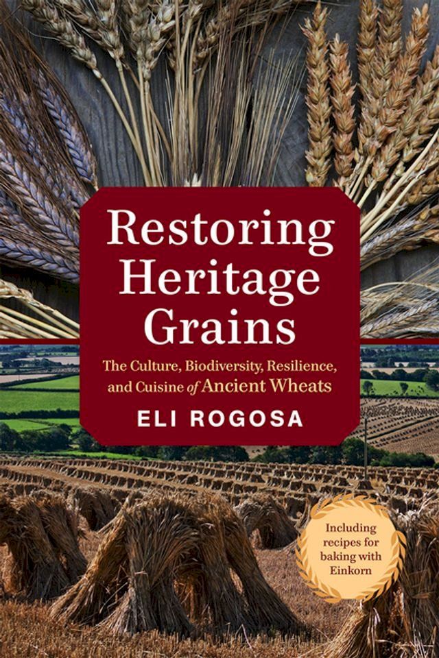  Restoring Heritage Grains(Kobo/電子書)