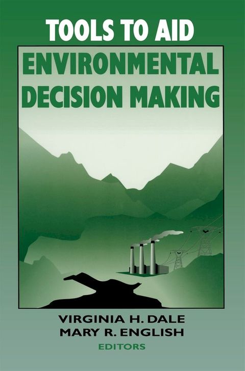 Tools to Aid Environmental Decision Making(Kobo/電子書)