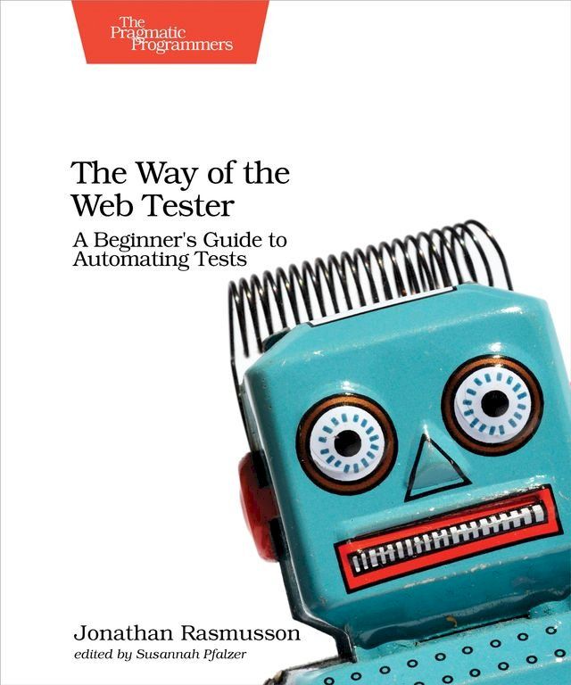  The Way of the Web Tester(Kobo/電子書)