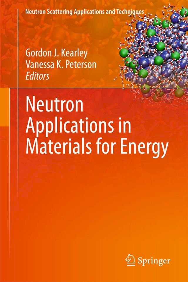  Neutron Applications in Materials for Energy(Kobo/電子書)