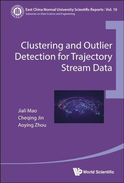 Clustering And Outlier Detection For Trajectory Stream Data(Kobo/電子書)