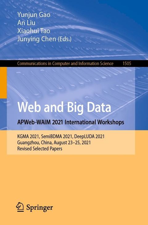 Web and Big Data. APWeb-WAIM 2021 International Workshops(Kobo/電子書)