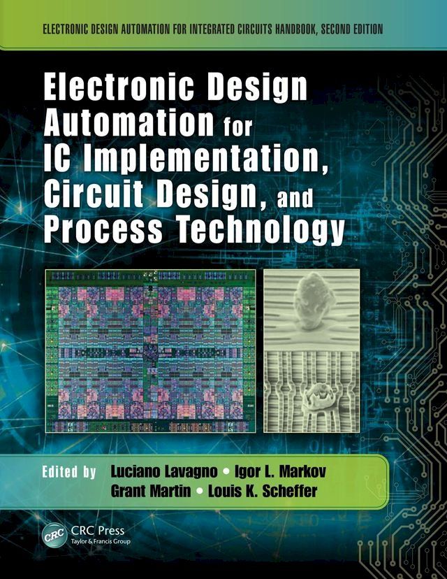  Electronic Design Automation for IC Implementation, Circuit Design, and Process Technology(Kobo/電子書)