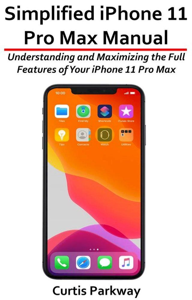  Simplified iPhone 11 Pro Max Manual(Kobo/電子書)