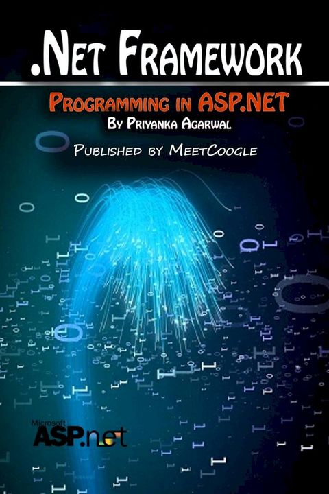 Net Framework and Programming in ASP.NET(Kobo/電子書)