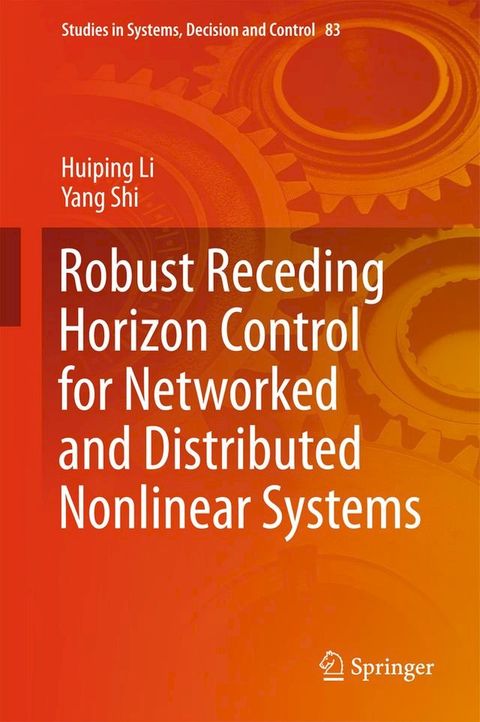 Robust Receding Horizon Control for Networked and Distributed Nonlinear Systems(Kobo/電子書)