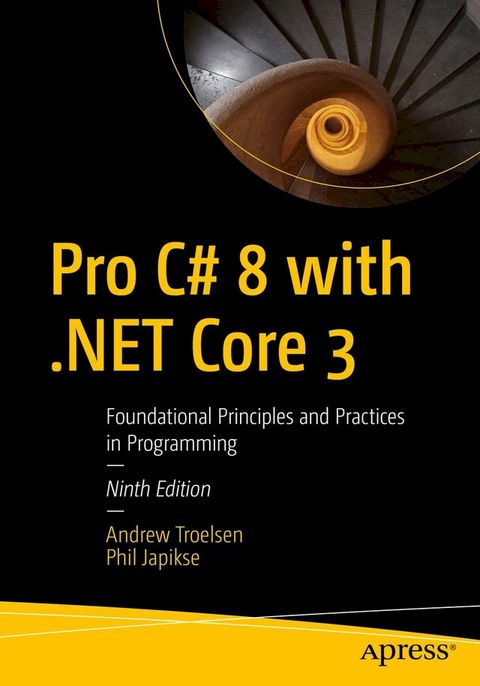 Pro C# 8 with .NET Core 3(Kobo/電子書)