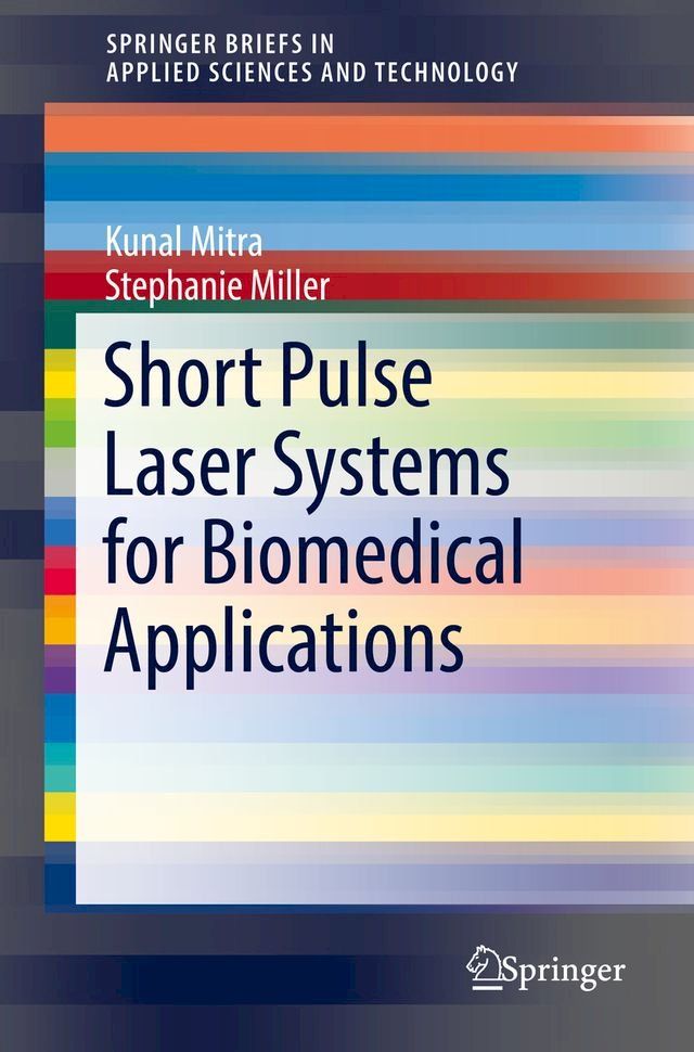  Short Pulse Laser Systems for Biomedical Applications(Kobo/電子書)